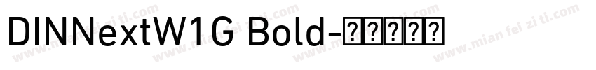 DINNextW1G Bold字体转换